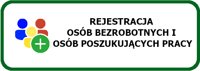 Rejestracja osób bezrobotnych i osób poszukujących pracy