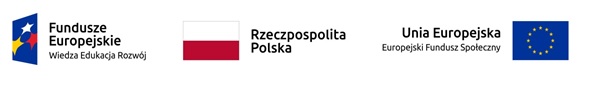 Logo Fundusze Europejskie Wiedza Edukacja Rozwój, znak Rzeczpospolitej Polskiej, znak Unii Europejskiej Europejski Fundusz Społeczny 