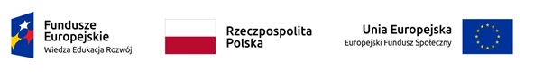 znak Fundusze Europejskie Wiedza Edukacja Rozwój znak RP znak Unia Europejska Europejski Fundusz Społeczny 