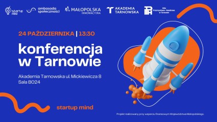 Zdjęcie artykułu Konferencja StartUP Mind na Akademii Tarnowskiej